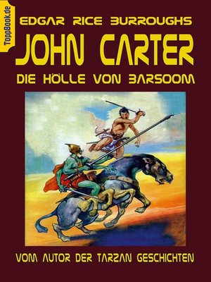 cover image of John Carter--Die Hölle von Baarsoom